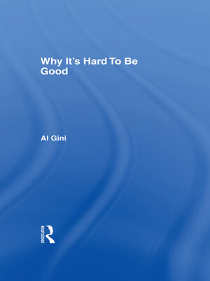 cover image of Why It's Hard to Be Good